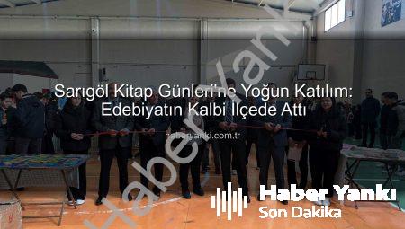 Sarıgöl Kitap Günleri’ne Yoğun Katılım: Edebiyatın Kalbi İlçede Attı