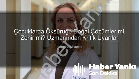 Çocuklarda Öksürüğe Doğal Çözümler mi, Zehir mi? Uzmanından Kritik Uyarılar