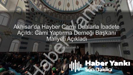 Akhisar’da Tarihi An: Hayber Camii Dualarla İbadete Açıldı